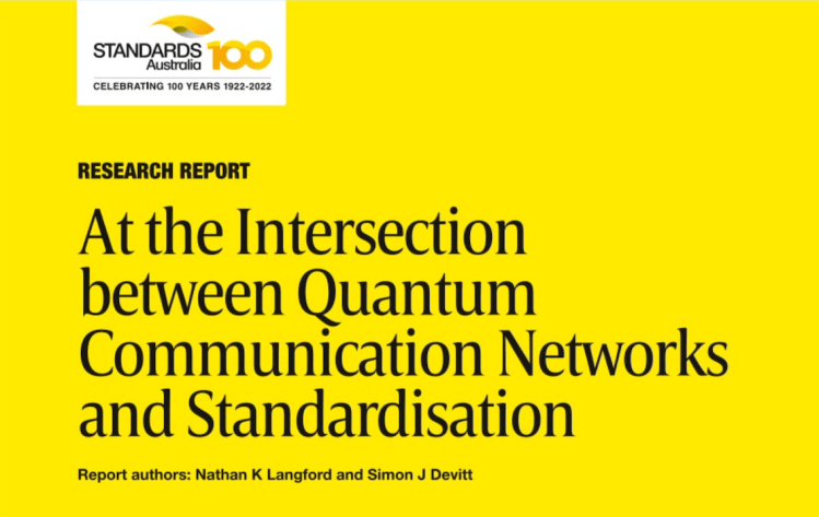 Standards Australia – quantum communications&nbsp;report